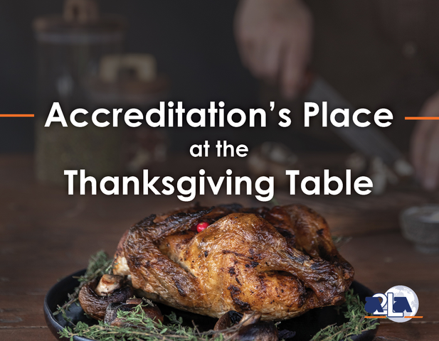 Accreditation's Place at the Thanksgiving Table